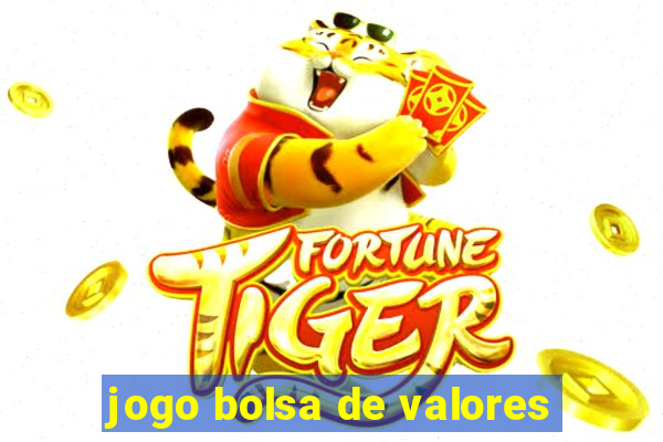 jogo bolsa de valores